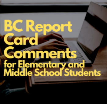 Preview of TC Report Card Comments for Elementary and Middle Schools Students